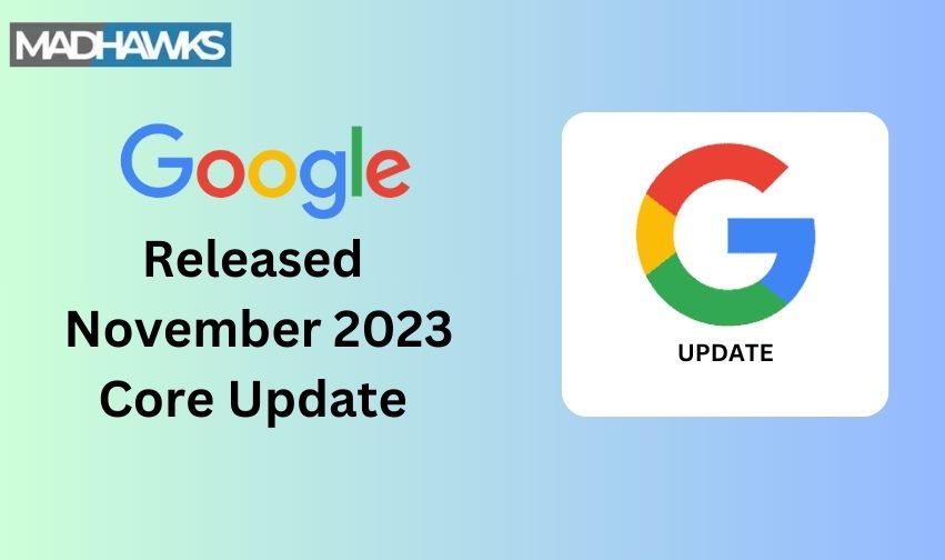 Google Released November 2023 Core Update